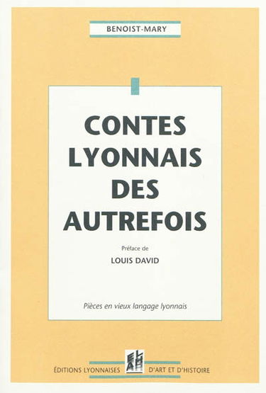 Contes lyonnais des autrefois