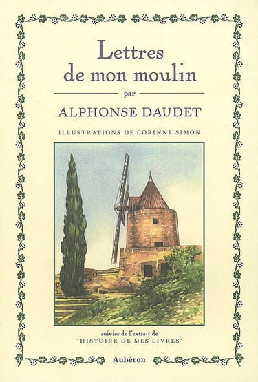 Lettres de mon moulin : suivies de l'extrait de Histoires de mes livres