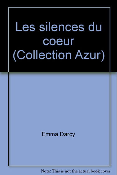 LES SILENCES DU COEUR