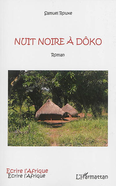 Nuit noire à Dôko
