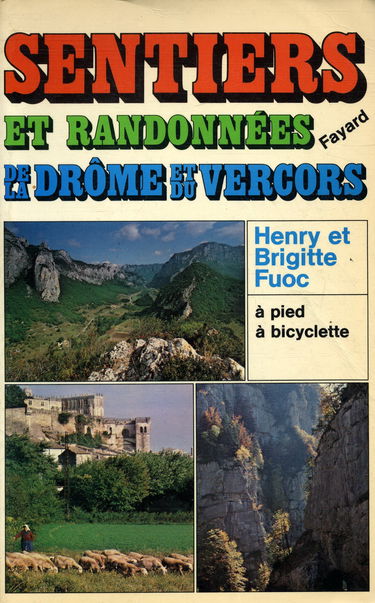 Sentiers et randonnées du Vercors et de la Drôme