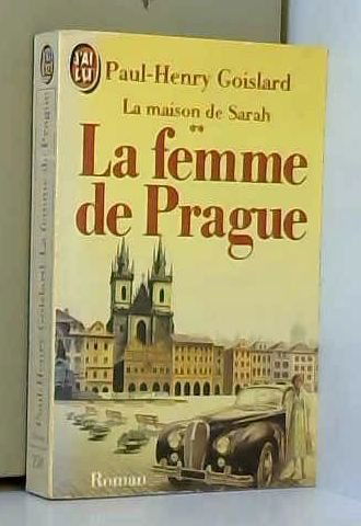 La maison de Sarah. Vol. 2. La femme de Prague