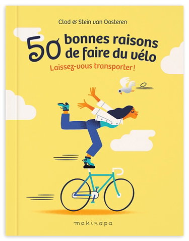 Couverture de 50 bonnes raisons de faire du vélo : laissez-vous transporter !