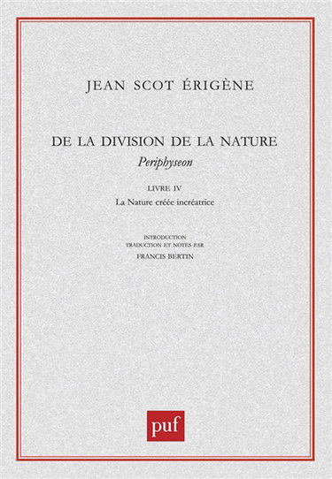 De la division de la nature : Périphyseon. Vol. 3. Livre IV