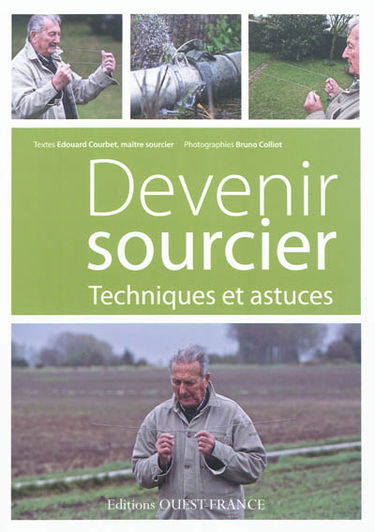 Devenir sourcier : techniques et astuces