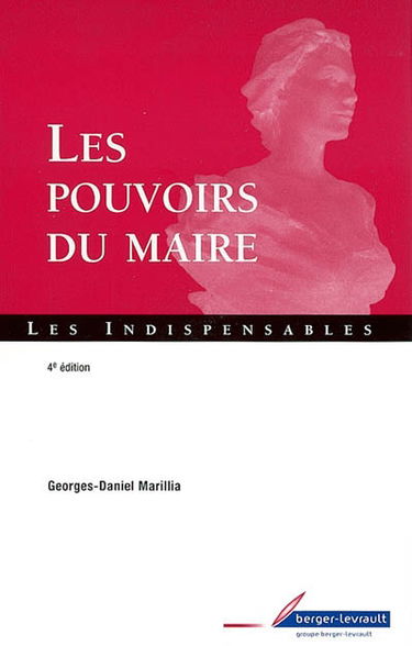 Les pouvoirs du maire