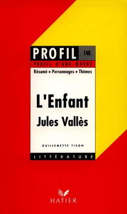 L'enfant, Jules Vallès