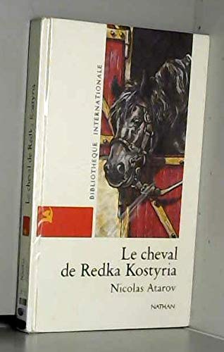 Le Cheval de Redka Kostyria