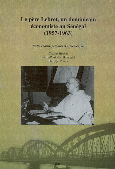 Le père Lebret, un dominicain économiste au Sénégal (1957-1963)
