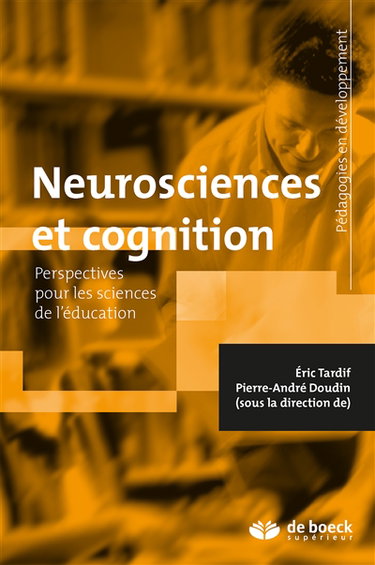 Neurosciences et cognition : perspectives pour les sciences de l'éducation