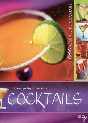 L'encyclopédie des cocktails : 1.000 recettes de cocktails