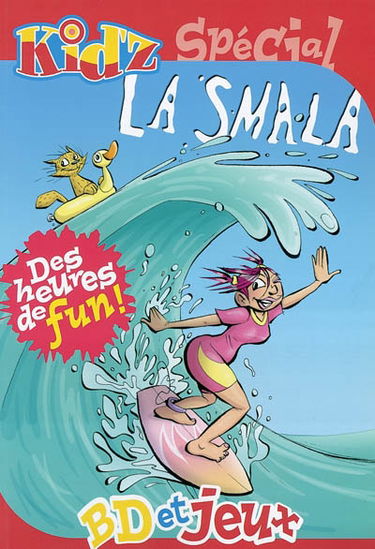 Kid's spécial La smala : BD et jeux