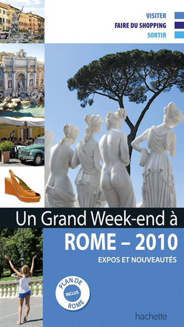 Couverture de Un grand week-end à Rome : 2010 par Collectif