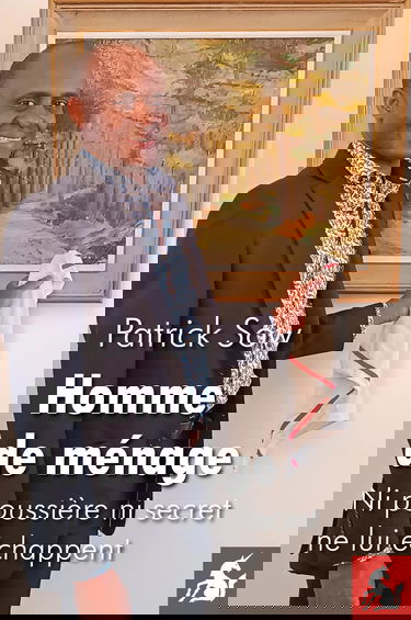 Homme de ménage: Ni poussière ni secret ne lui échappent