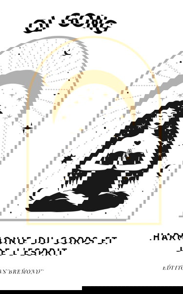 Qi Gong: Harmonie du Corps et de l’Esprit