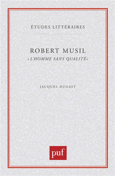 Robert Musil, L'Homme sans qualités