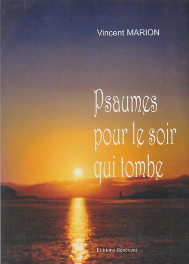 Psaumes pour le soir qui tombe