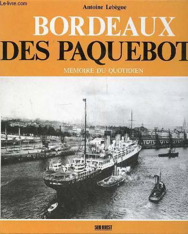 Bordeaux des paquebots