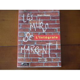 Les murs se marrent : l'intégrale