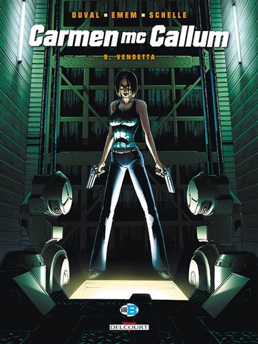 Carmen McCallum. Vol. 9. Vendetta