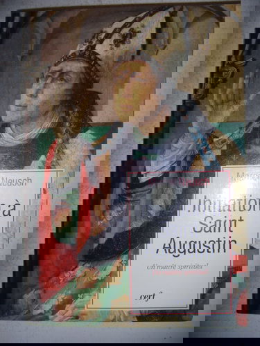 Initiation à saint Augustin, maître spirituel