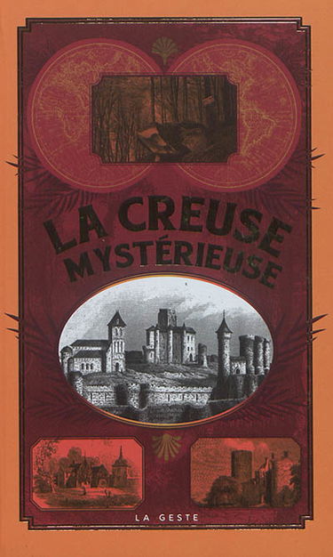 La Creuse mystérieuse