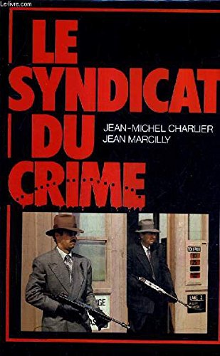 Le Syndicat du crime