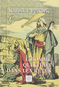 L'homme qui vivait dans les rêves
