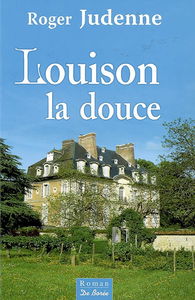 Louison la douce