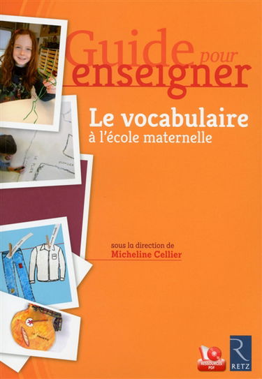 Guide pour enseigner le vocabulaire à l'école maternelle