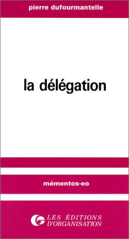 La Délégation