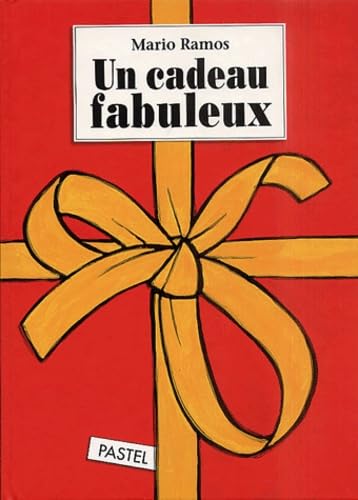 Un cadeau fabuleux