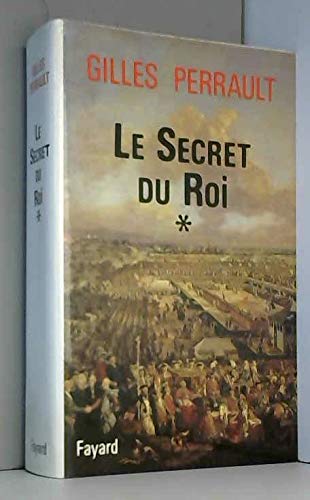 Le secret du roi. Vol. 1. La passion polonaise