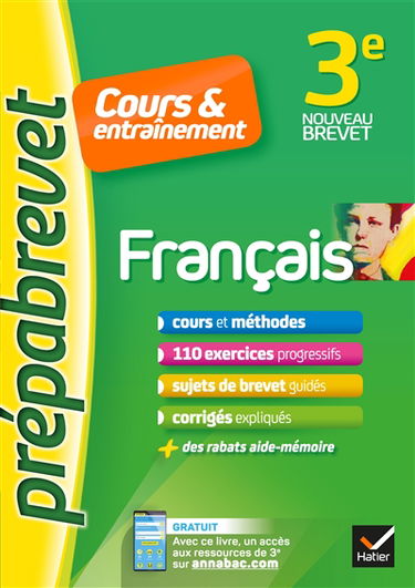 Français 3e : cours & entraînement : nouveau brevet