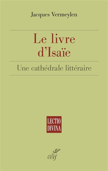 Le livre d'Isaïe : une cathédrale littéraire