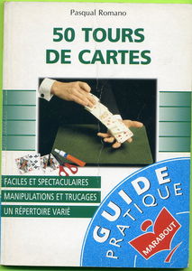 50 tours de cartes faciles et spectaculaires