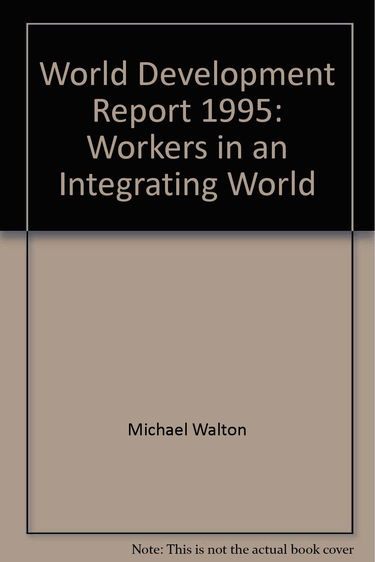 Le monde du travail dans une économie sans frontières : rapport sur le développement dans le monde 1995