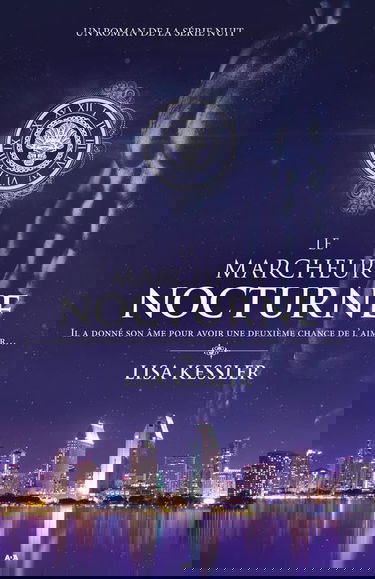 Le marcheur nocturne T1 - Un roman de la série Nuit