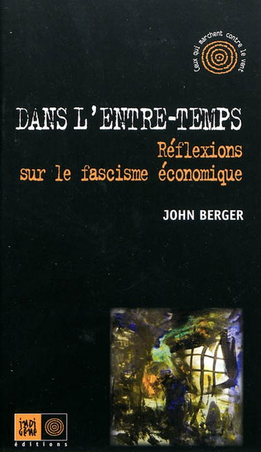 Dans l'entre-temps : réflexions sur le fascisme économique