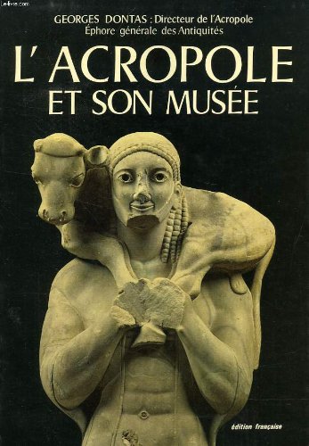 Couverture de L'ACROPOLE ET SON MUSEE