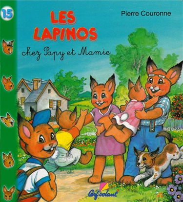 Les Lapinos chez Papy et Mamie