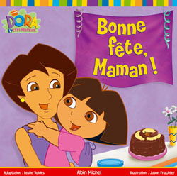 Bonne fête, maman ! : Dora l'exploratrice
