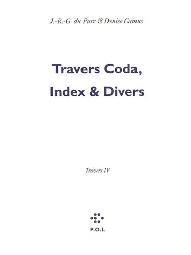 Les églogues. Vol. 6. Travers. Vol. 4. Travers coda, index & divers