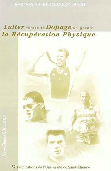 Lutter contre le dopage en gérant la récupération physique