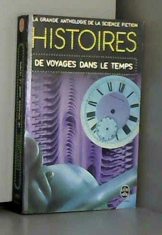 Histoires de voyages dans le temps : Anthologie de la science-fiction
