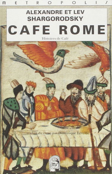 Café Rome : histoires de café