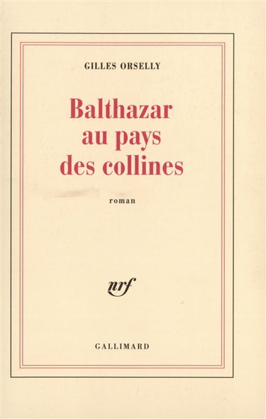 Balthazar au pays des collines