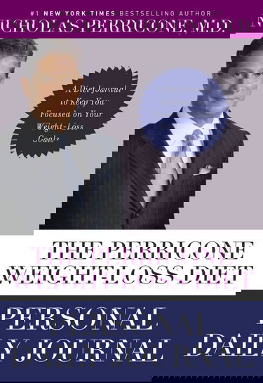 The Perricone Weight-Loss Diet Personal Daily Journal: A Diet Journal to Keep You Focused on Your Weight-Loss Goals