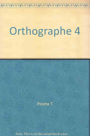 Orthographe 4