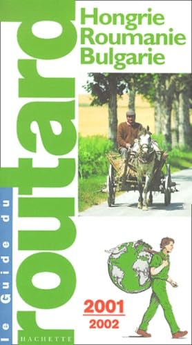 Hongrie - Roumanie - Bulgarie, 2001-2002
